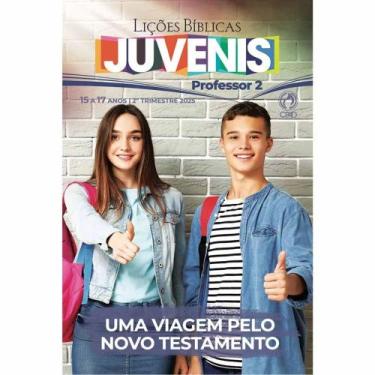 Imagem de Revista Lições Bíblica Juvenis Professor 2º Trimestre 2025 - CPAD