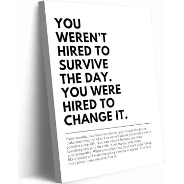 Imagem de You Were Hired to Change It Tela motivacional arte de parede com citação empoderadora para decoração de parede impressões inspiradoras de pôsteres para escritório, mesa, sala de aula, decoração de