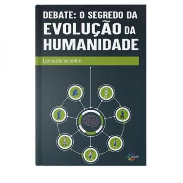 Imagem de Debate - o segredo da evolução da humanidade - CONQUISTA