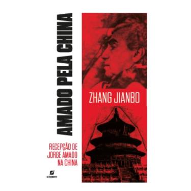 Imagem de Amado pela China: Recepção de Jorge Amado na China