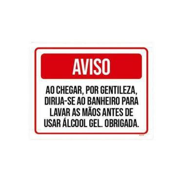 Imagem de Kit 10 Placas Aviso Ao Chegar Lave As Mãos Antes Álcool Gel - Sinalizo