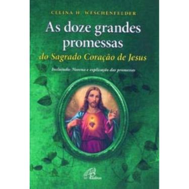 Imagem de As Doze Grandes Promessas Do Sagrado Coração De Jesus