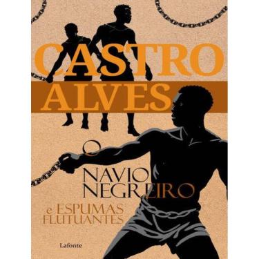 Imagem de Navio Negreiro E Espumas Flutuantes, O