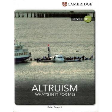 Imagem de Cambridge Factual Readers Altruism Whats In It For Me?