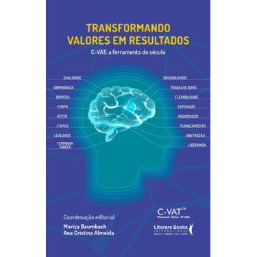 Imagem de Livro - Transformando valores em resultados: C-VAT a ferramenta do séc