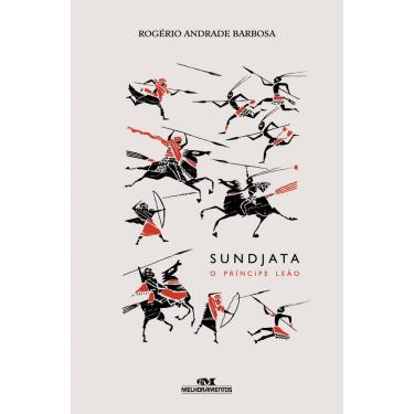 Imagem de Livro - Sundjata: o Príncipe Leão - Rogério Andrade Barbosa