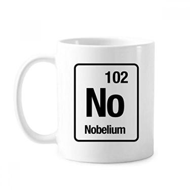 Imagem de No Nobelium Chemical Element caneca cerâmica cerâmica xícara de porcelana café louça