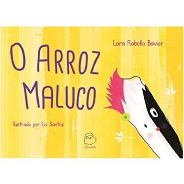 Imagem de ARROZ MALUCO, O