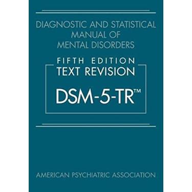 Imagem de Diagnostic and Statistical Manual of Mental Disorders, Fifth Edition, Text Revision (Dsm-5-Tr(r))