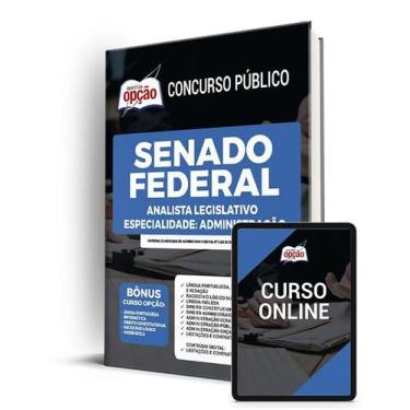 Imagem de Apostila Senado Federal - Analista Legislativo - Especialidade: Admini