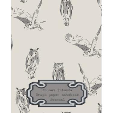 Imagem de Forest Friends Graph paper Notebook Journal: The wild and wonderful Forest inspired note book for nature journaling, school notes or recording as a diary - Wise old owl cover art design