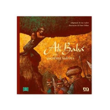 Imagem de Ali Babá E Os Quarenta Ladrões - Editora Ática - Atica