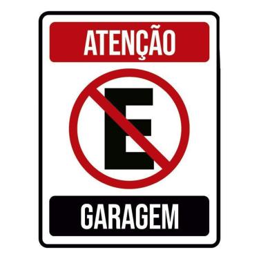 Imagem de Placa Atenção Proibido Estacionar Garagem 36X46