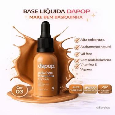 Imagem de Base Líquida Fluida Dapop Make Bem Basiquinha Conta Gotas cor 03 Alta 