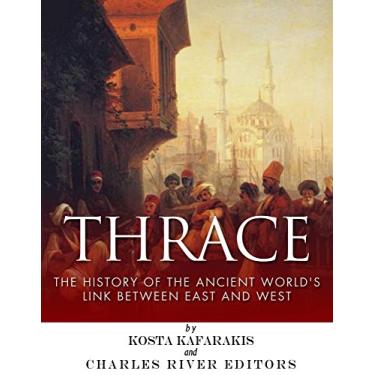 Imagem de Thrace: The History of the Ancient World’s Link Between East and West (English Edition)