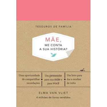 Imagem de Livro - Mãe, me conta a sua história? (Tesouros de família)