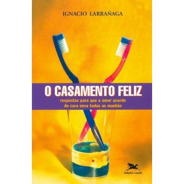 Imagem de Livro - O casamento feliz