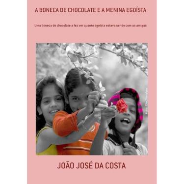 Imagem de A Boneca De Chocolate E A Menina Egoista