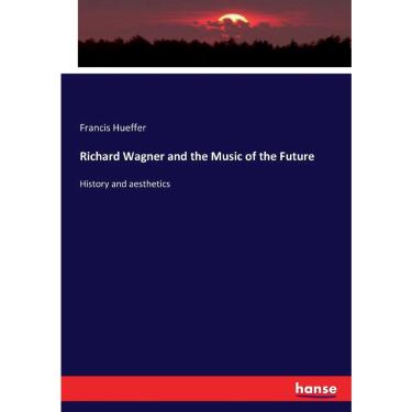 Imagem de Richard Wagner and the Music of the Future