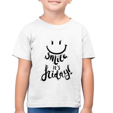 Imagem de Camiseta Algodão Infantil Smile, It's Friday! - Foca na Moda, Branco, 