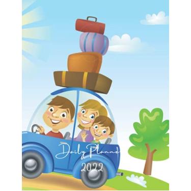 Imagem de 2022 Daily Planner: One Page Per Day Diary / Road trip / Family / Dated Large 365 Day Journal / Date Book With Notes Section - Time Slots - Schedule - Calendar / Organizer
