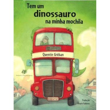 Imagem de Tem Um Dinossauro Na Minha Mochila