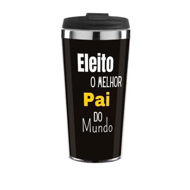 Imagem de Copo Térmico Dia Dos Pais Eleito Melhor Pai 450 Ml Inox