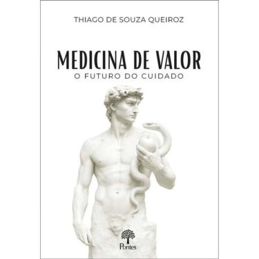Imagem de Medicina De Valor - O Futuro Do Cuidado