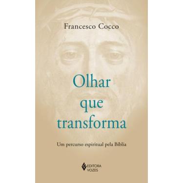 Imagem de Livro - Olhar que transforma