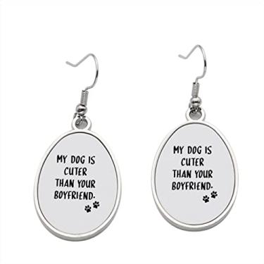 Imagem de Brinco My Dog is Cuter Than Your Boyfriend - Brincos com pingente para meninas - Presente de festa de aniversário dos namorados