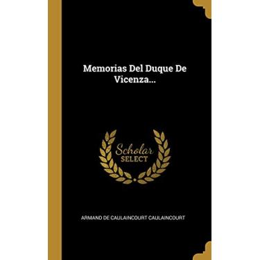 Imagem de Memorias Del Duque De Vicenza...