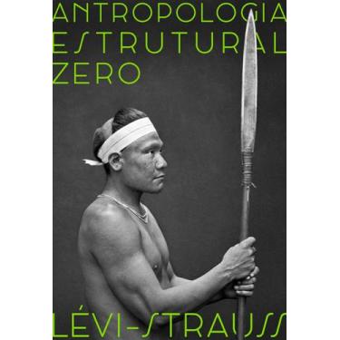Imagem de Livro - Antropologia estrutural zero