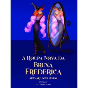 Imagem de A roupa nova da Bruxa Frederica