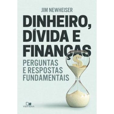 Imagem de Dinheiro, dívida e finanças - EDICOES VIDA NOVA, 3