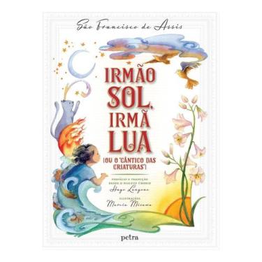 Imagem de Irmão Sol, Irmã Lua (Ou o Cântico Das Criaturas) Sortido - PETRA EDITO