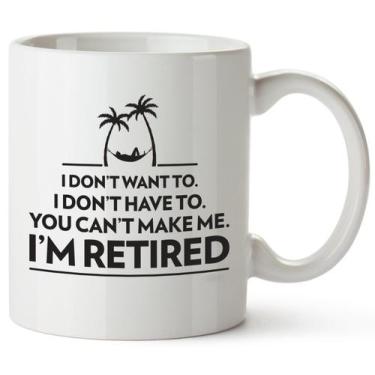 Imagem de Caneca de café de cerâmica engraçada que eu não quero, eu não preciso 