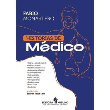 Imagem de Histórias de Médico - Editora Mizuno