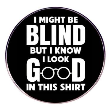 Imagem de Broche Pin Funny Quote Black Round Lapel Badge - Yiweisai