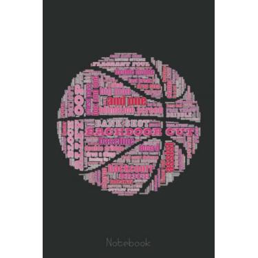 Imagem de Basketball Notebook - Girl B-ball Typography: A blank lined basketball notebook 6x9 in 110 Pages that makes a fun basketball gift for teen girls, women's basketball, team basketball gifts