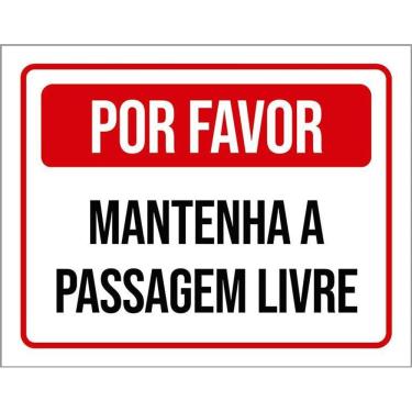 Imagem de Placa Sinalização - Por Favor Mantenha Passagem Livre 36X46