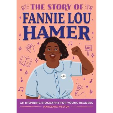 Imagem de The Story Of Fannie Lou Hamer - An Inspiring Biography For Young Readers