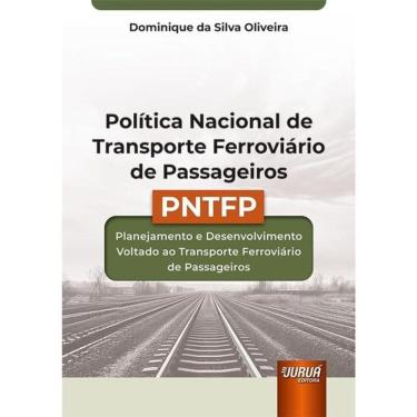 Imagem de Política Nacional De Transportes Ferroviários De Passageiros - Pntfp - 2025