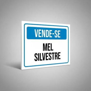 Imagem de Placa Acm Vende-Se Mel Silvestre 18X23 - Sinalizo