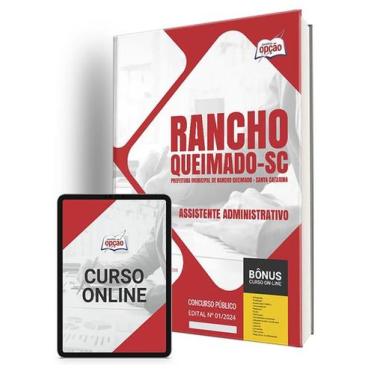 Imagem de Apostila Prefeitura de Rancho Queimado - SC 2024 - Assistente Administ