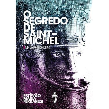 Imagem de O Segredo de Saint-Michel - Renascimento