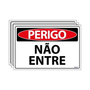 Imagem de Combo 3 Placas De Sinalização Perigo Não Entre 30x20 Ecom IA - SP55 F9