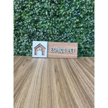 Imagem de Placa de sinalização Espaço Pet em mdf - Realaser Store