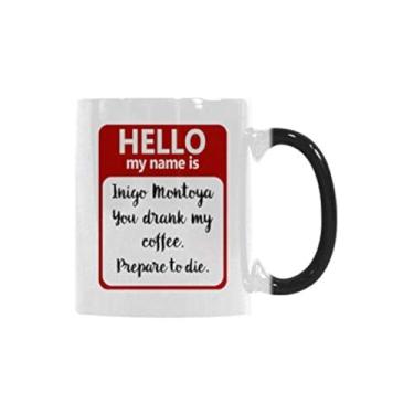 Imagem de Caneca de cerâmica de 325 ml, Hello My Name Is Inigo Montoya. Você bebeu meu café. Prepare-se para morrer caneca de café para presente engraçado xícara de chá