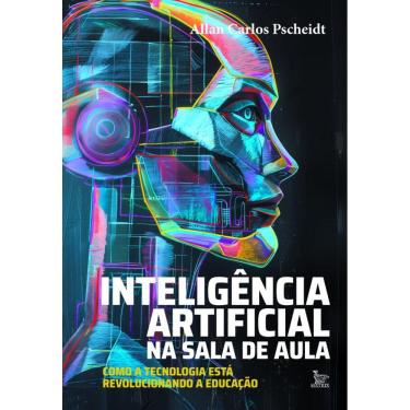 Imagem de Inteligência artificial na sala de aula: Como a tecnologia está revolucionando a educação