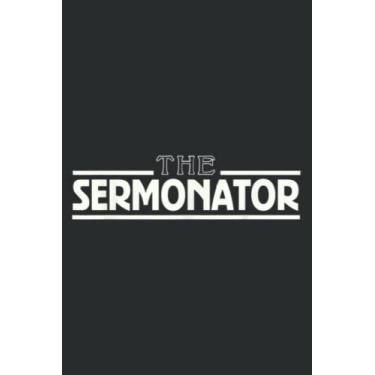 Imagem de The Sermonator Awesome Parish Church Pastor Gift: Journal/Ruled Notebook with Premium Paper, 6" x 9", Inner Pocket, 120 Pages